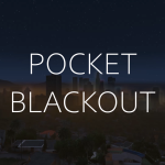 Pocket Blackout
