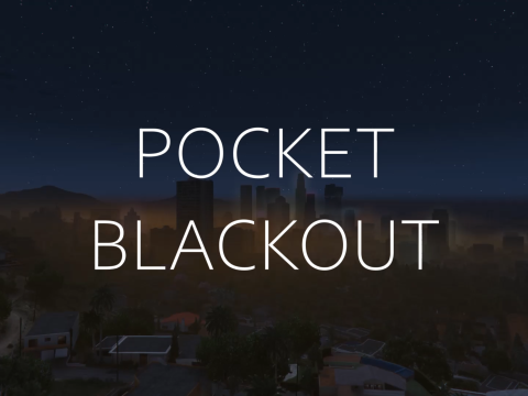 Pocket Blackout