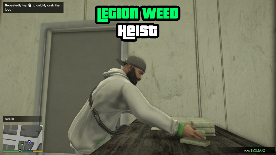 Legion Weed Heist
