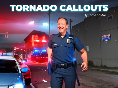 Tornado Callouts (LSPDFR Mini Callout Pack) V1.0.6.1