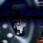 Turn Off That Engine