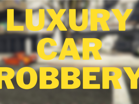 Luxury Car Robbery 1.0