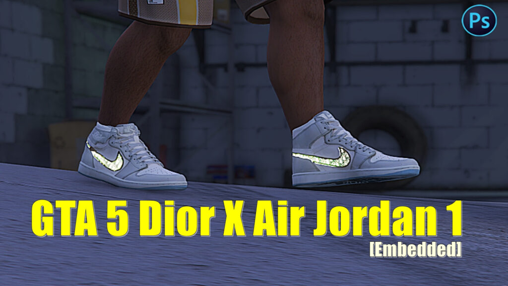 GTA 5 Dior X Air Jordan 1 Shoe [Replace] V1.0