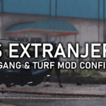 LOS EXTRANJEROS - Gang & Turf Mod Config V1.0