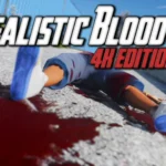 Realistic Blood V - 4K Edition 4.0