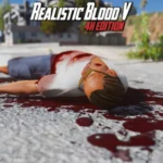 Realistic Blood V - 4K Edition 4.02