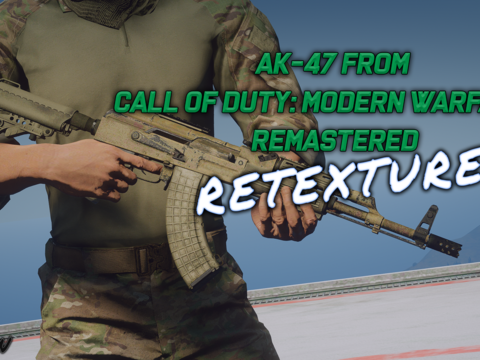 AK-47 From Call of Duty: Modern Warfare 2 Remastered' RETEXTURE V1.0