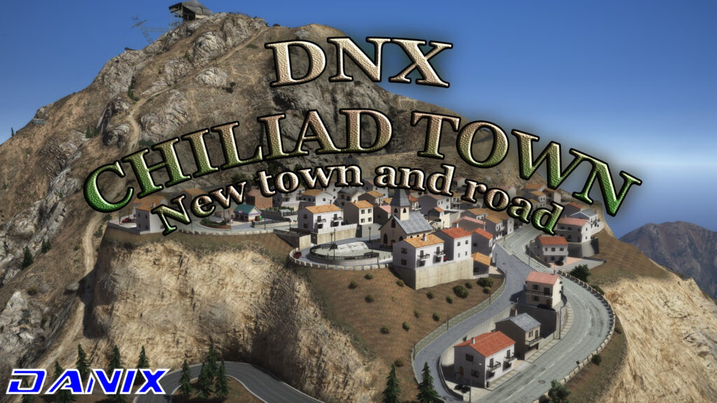 DNX Chiliad Town - New town and road on Mt. Chiliad