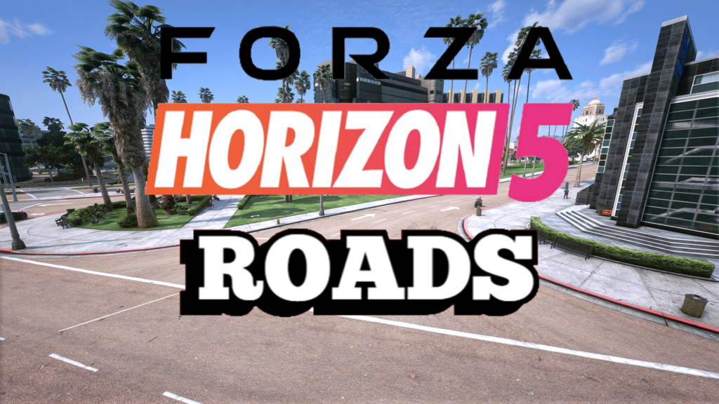 Forza Horizon 5 Roads For GTA 5 0.1