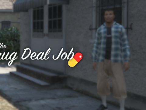 The Drug Deal Job V1.0 [.NET]