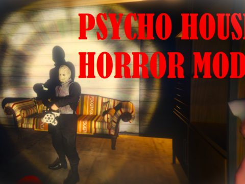 Psycho's House - Scary Horror Mod V1.0