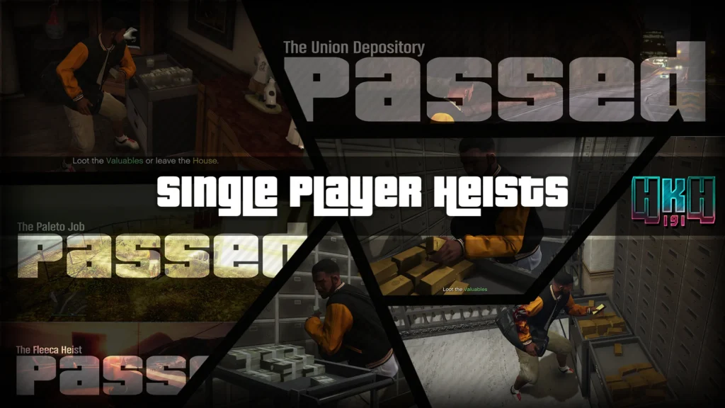 Single Player Heists