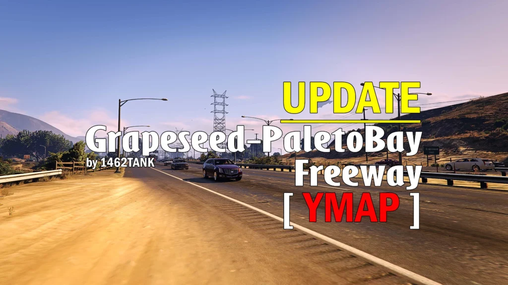 Grapeseed to PaletoBay Freeway Update [Add-on / YMAP] V1.0