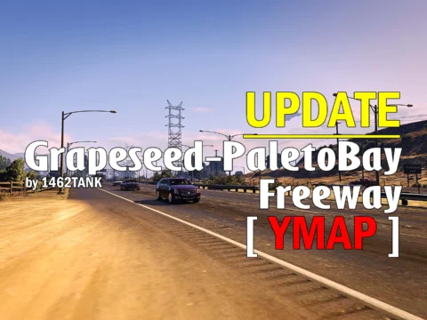 Grapeseed to PaletoBay Freeway Update [Add-on / YMAP] V1.0