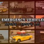 Retro Emergency Vehicles Pack ( 40's - 50's ) [ Add-on | Non-els | LODs ] 1.0