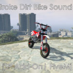 2 Stroke Dirt Bike Sound Mod [SP Add-On | FiveM] V0.1
