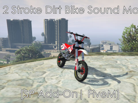 2 Stroke Dirt Bike Sound Mod [SP Add-On | FiveM] V0.1