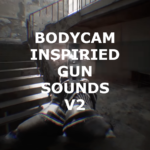 BodyCam Inspired Gun Sounds V3 1.0