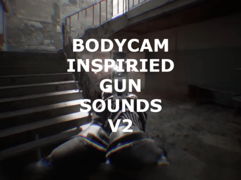 BodyCam Inspired Gun Sounds V3 1.0