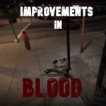 Improvements in Blood V1.4 Improvements in Blood 1.3