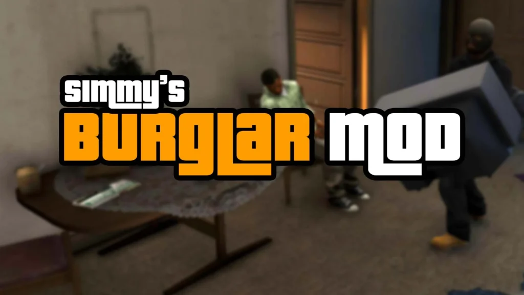 Simmy's Burglar Mod 1.0