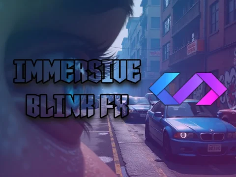 Immersive Blink FX [SP/FiveM] V1.0