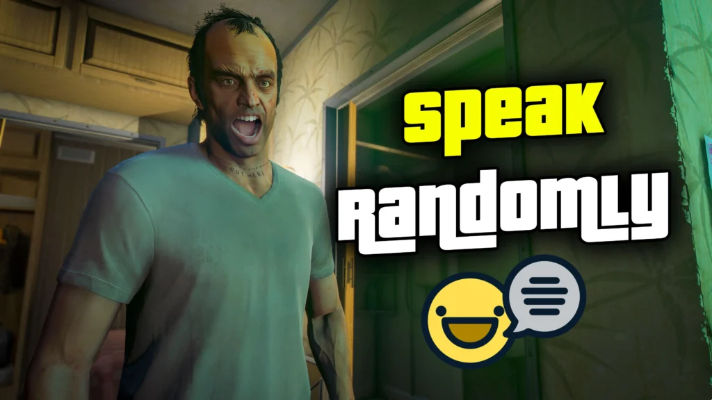 Speak Randomly (SPEECH MOD) V1.0
