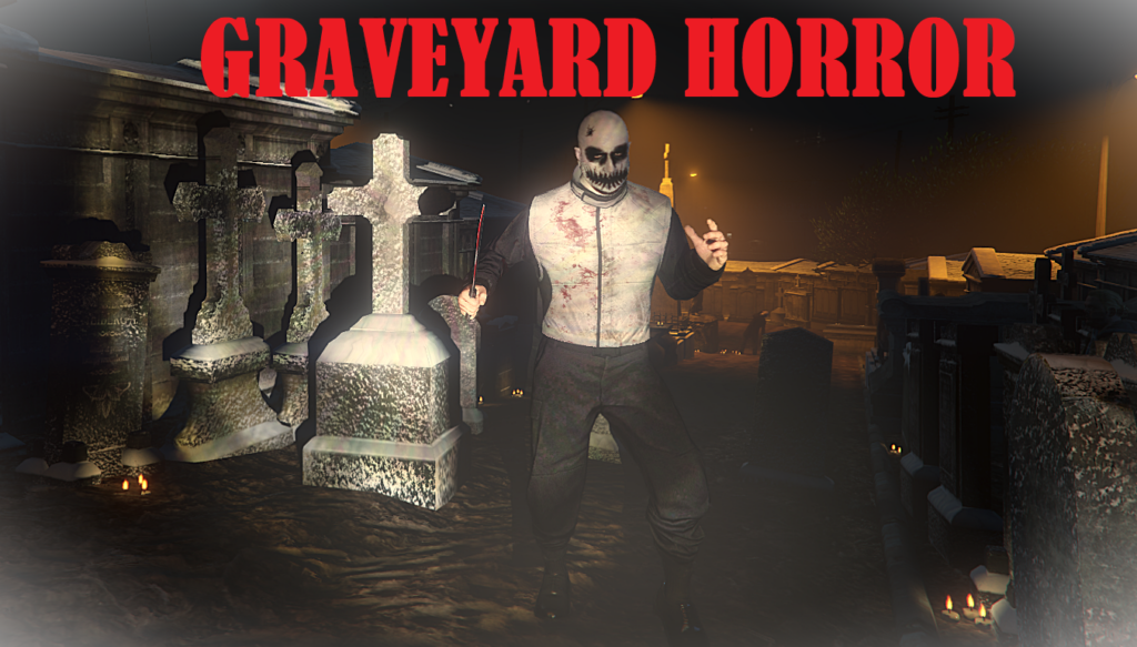 Graveyard Horror Mod (Menyoo) V1.0