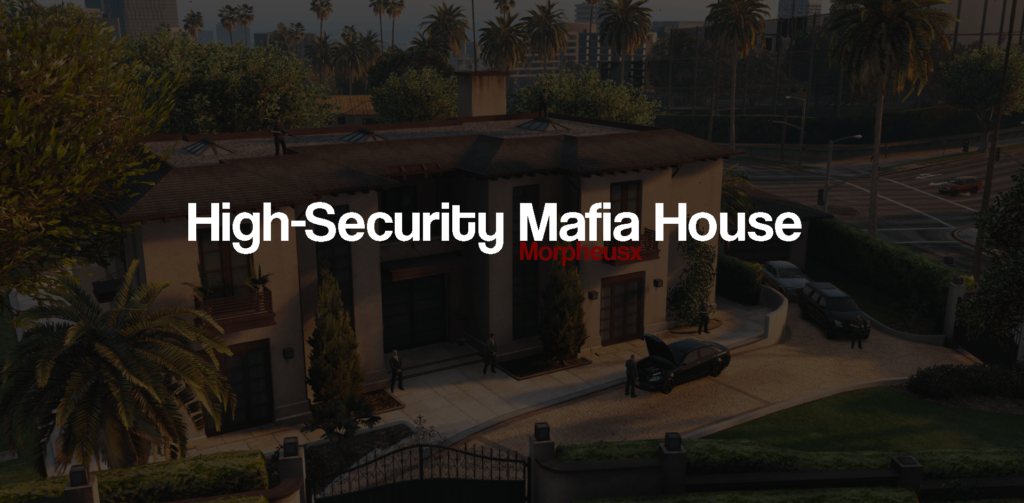 High-Security Mafia House (Menyoo) V0.1