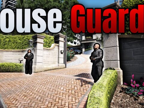 House Bodyguards/Security 1.0