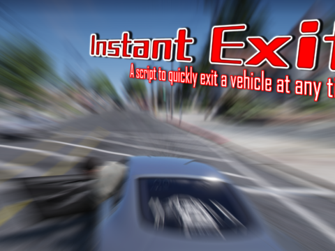 Instant Exit