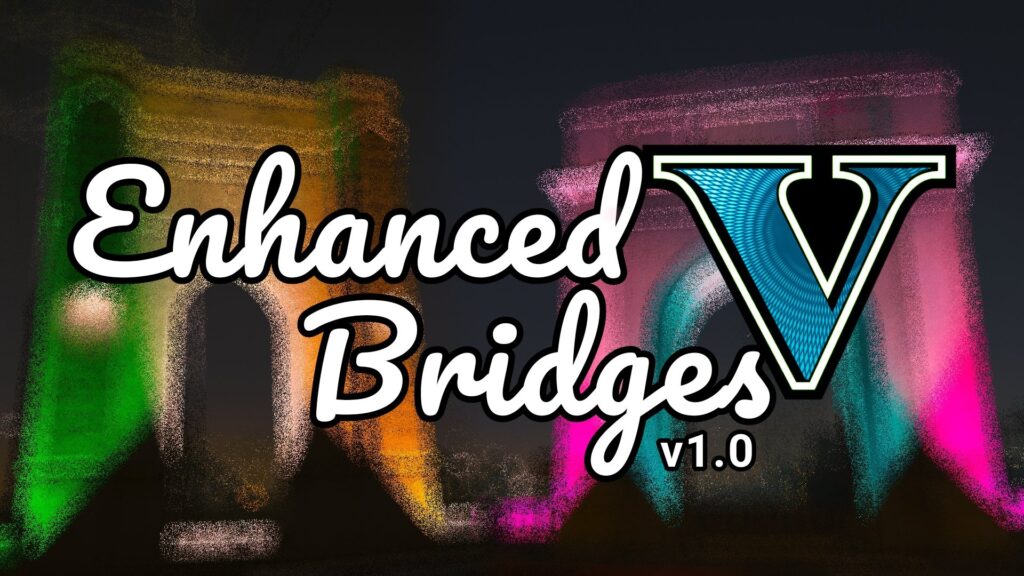 Enhanced Bridges V [Ymap] v1.0