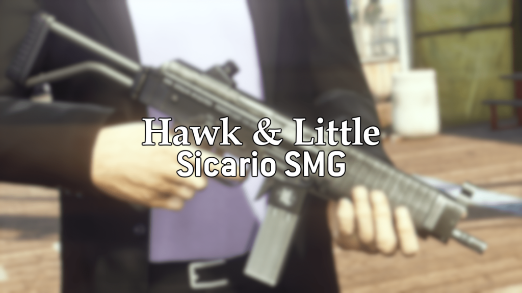 Hawk & Little Sicario SMG [Add-On | Animated | Tints | Lore-Friendly] V1.0