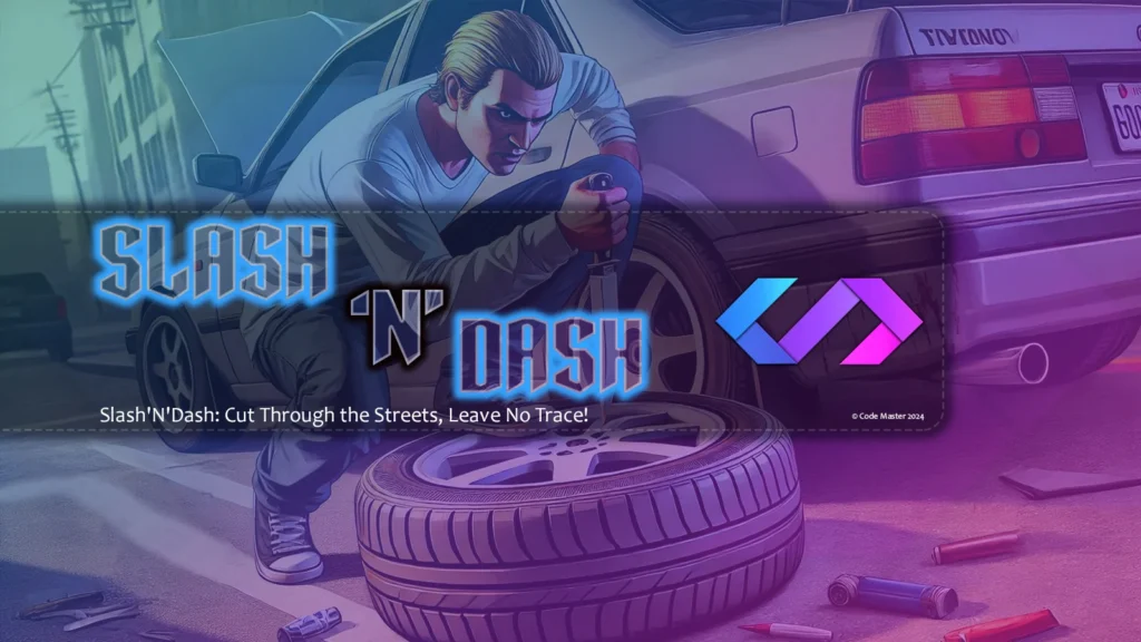 Slash'N'Dash V1.0