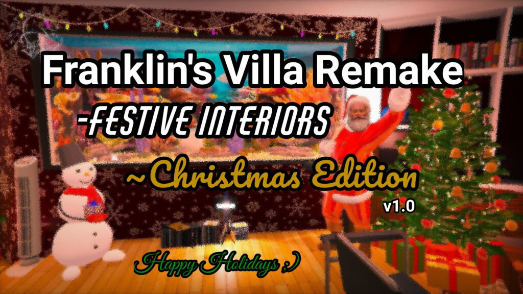 Franklin's Villa Remake - Festive Interiors - Christmas Edition vV1.0