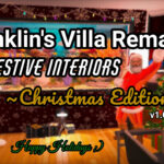 Franklin's Villa Remake - Festive Interiors - Christmas Edition vV1.0