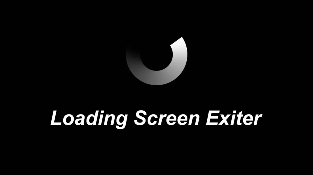 Loading Screen Exiter 0.1