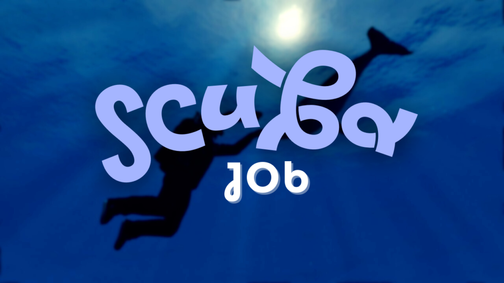 Scuba Job 1.0