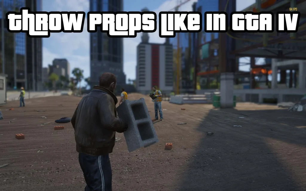 Throw Props like in GTA IV 0.1