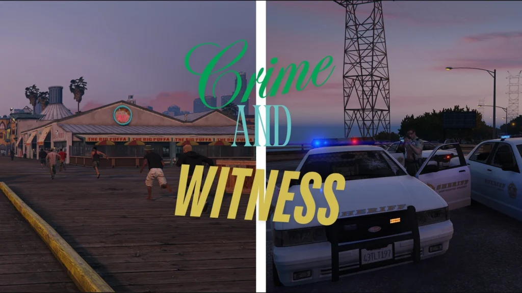 Crime And Witness [BETA / OIV] V1.0