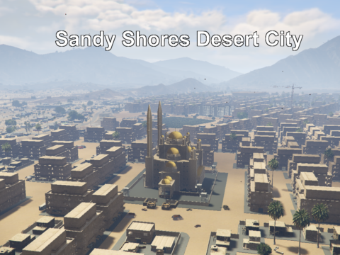 Sandy Shores Desert City [Add-On SP/FiveM] V1.0