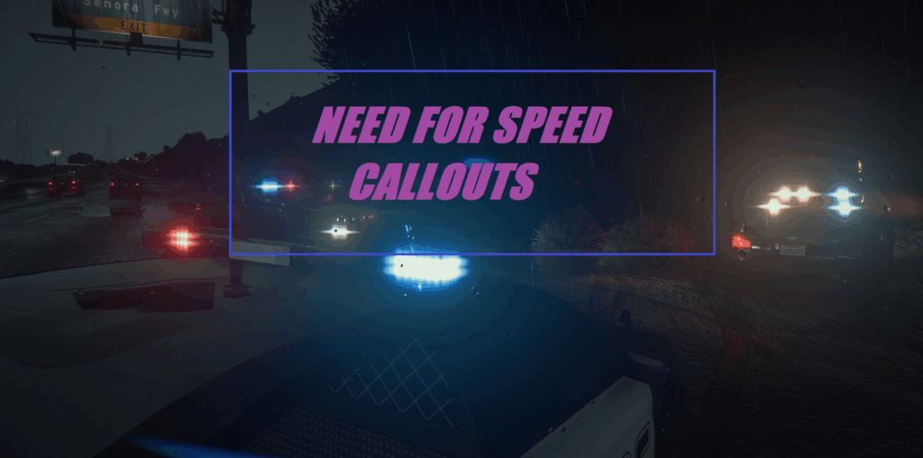 Need For Speed Callouts 1.3.8