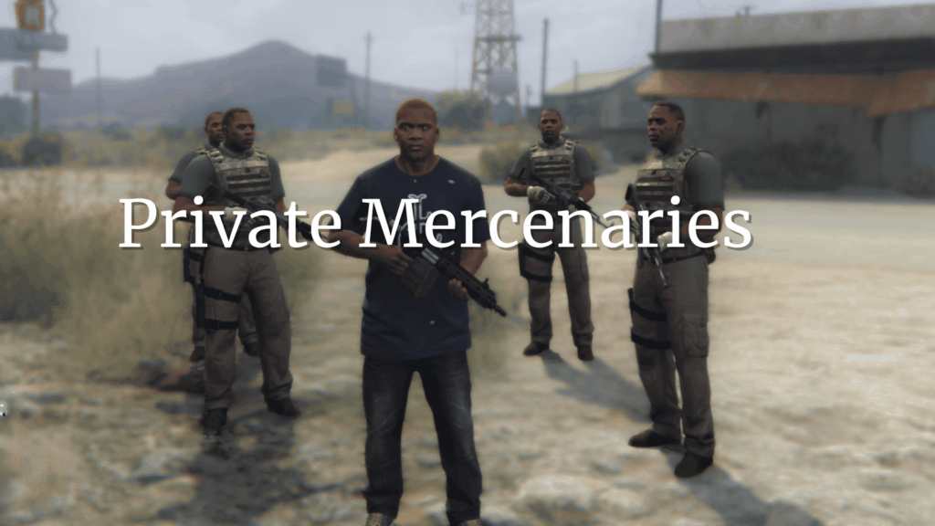 Private Mercenaries