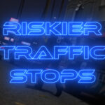 Riskier Traffic Stops V3.2 Riskier Traffic Stops