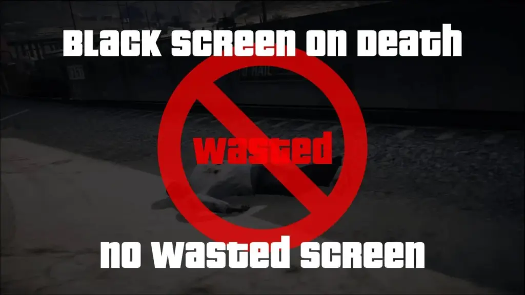 Black Screen On Death - No Wasted Screen 1.0