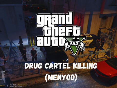 Drug cartel killing (Menyoo) 1.0