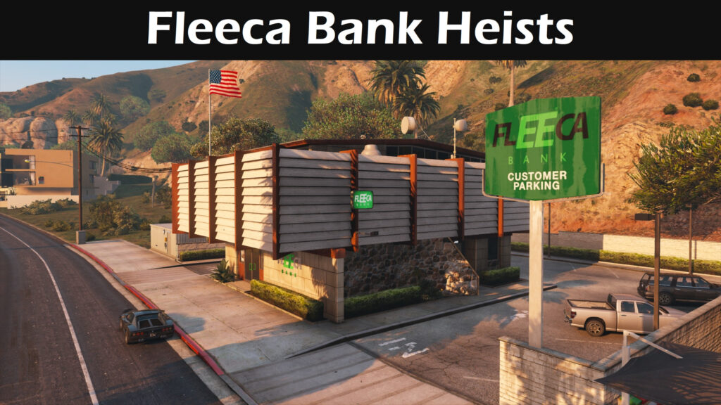 Fleeca Bank Heists 1.0