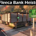 Fleeca Bank Heists V1.1 Fleeca Bank Heists 1.0