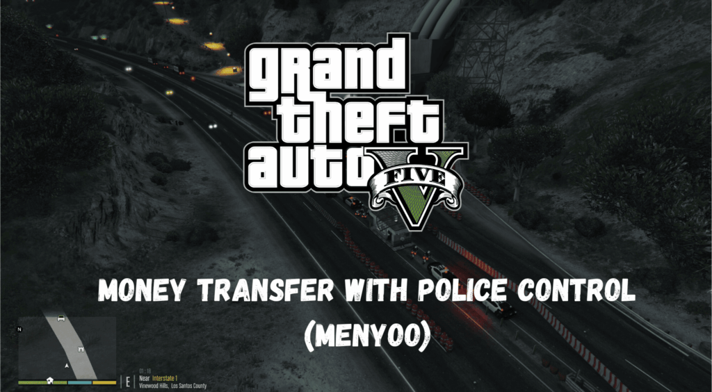 Money transfer with Police control