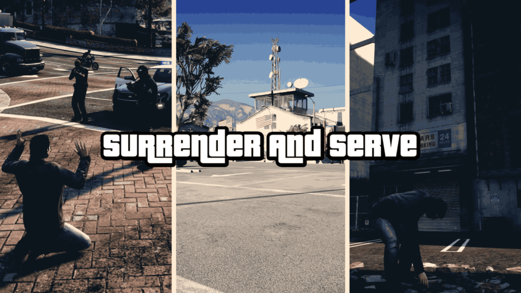 Surrender and Serve